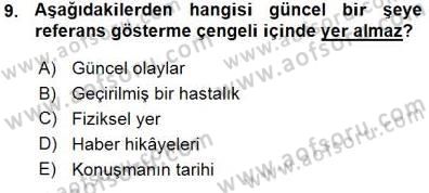 İletişim Bilgisi Dersi 2015 - 2016 Yılı (Vize) Ara Sınav Soruları 9. Soru
