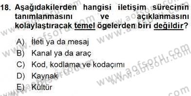 İletişim Bilgisi Dersi 2015 - 2016 Yılı Tek Ders Sınav Soruları 18. Soru