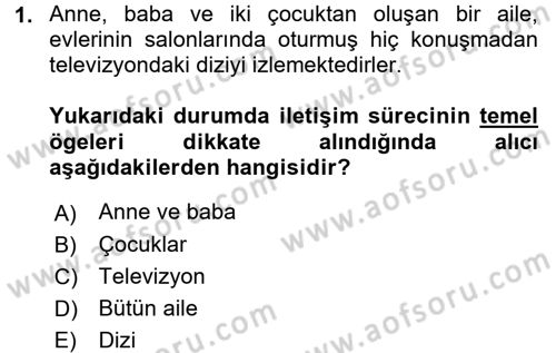 İletişim Bilgisi Dersi Ara Sınavı Deneme Sınav Soruları 1. Soru