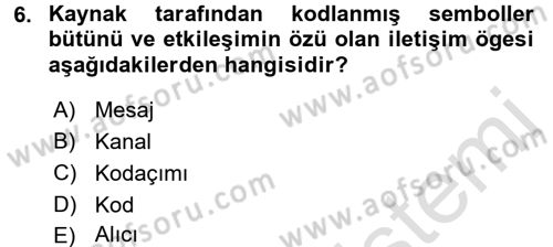 İletişim Bilgisi Dersi Ara Sınavı Deneme Sınav Soruları 6. Soru
