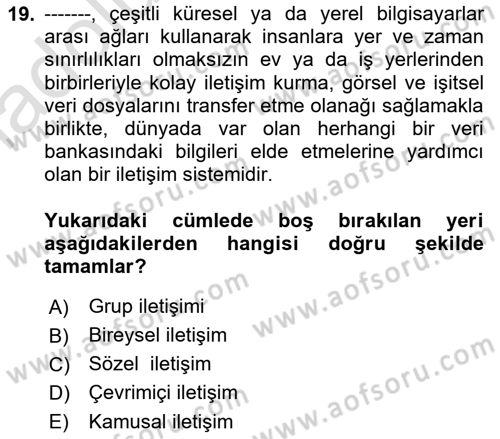 İletişim Bilgisi Dersi 2018 - 2019 Yılı 3 Ders Sınav Soruları 19. Soru