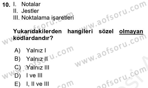 İletişim Bilgisi Dersi Ara Sınavı Deneme Sınav Soruları 10. Soru