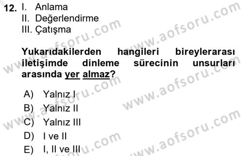 İletişim Bilgisi Dersi 2018 - 2019 Yılı (Vize) Ara Sınav Soruları 12. Soru