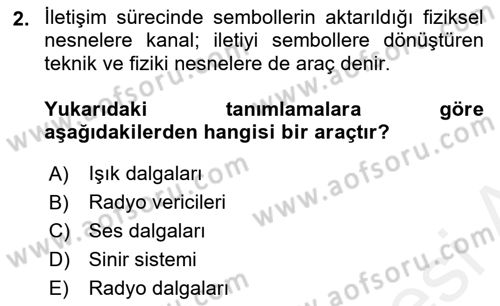 İletişim Bilgisi Dersi Ara Sınavı Deneme Sınav Soruları 2. Soru