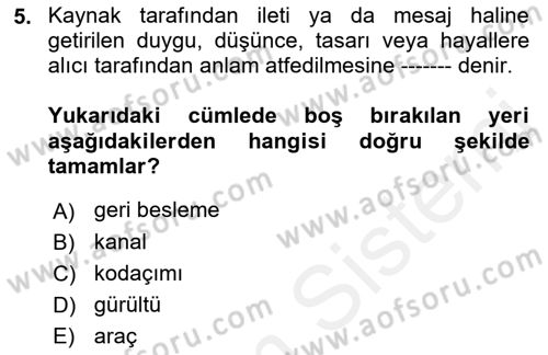 İletişim Bilgisi Dersi Ara Sınavı Deneme Sınav Soruları 5. Soru