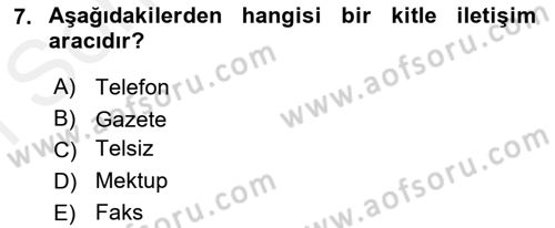 İletişim Bilgisi Dersi 2018 - 2019 Yılı (Final) Dönem Sonu Sınav Soruları 7. Soru