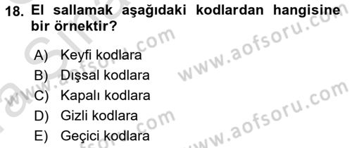 İletişim Bilgisi Dersi 2019 - 2020 Yılı (Vize) Ara Sınav Soruları 18. Soru