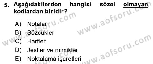 İletişim Bilgisi Dersi 2019 - 2020 Yılı (Vize) Ara Sınav Soruları 5. Soru