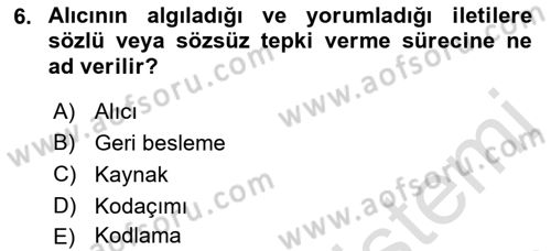 İletişim Bilgisi Dersi Ara Sınavı Deneme Sınav Soruları 6. Soru
