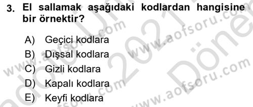 İletişim Bilgisi Dersi 2021 - 2022 Yılı (Final) Dönem Sonu Sınavı 3. Soru