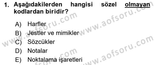İletişim Bilgisi Dersi 2022 - 2023 Yılı (Final) Dönem Sonu Sınav Soruları 1. Soru