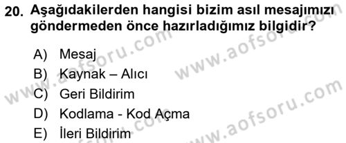 İletişim Bilgisi Dersi 2024 - 2025 Yılı (Vize) Ara Sınav Soruları 20. Soru