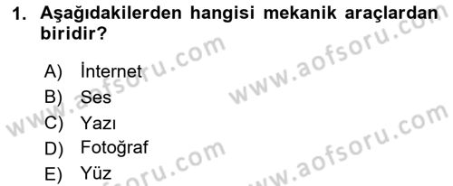 İletişim Bilgisi Dersi 2025 - 2026 Yılı (Vize) Ara Sınav Soruları 1. Soru