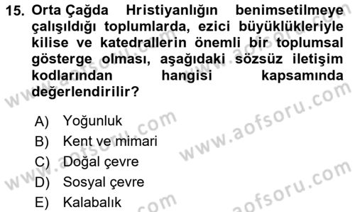 İletişim Bilgisi Dersi 2025 - 2026 Yılı (Vize) Ara Sınav Soruları 15. Soru