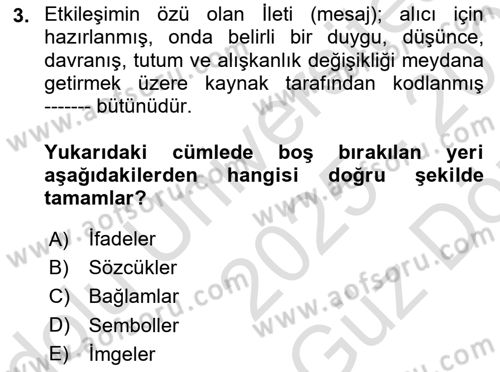 İletişim Bilgisi Dersi 2025 - 2026 Yılı (Vize) Ara Sınav Soruları 3. Soru