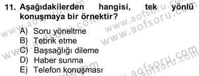 Sözlü ve Sözsüz İletişim Dersi 2012 - 2013 Yılı (Vize) Ara Sınav Soruları 11. Soru