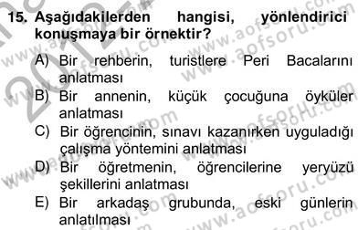 Sözlü ve Sözsüz İletişim Dersi 2012 - 2013 Yılı (Vize) Ara Sınav Soruları 15. Soru