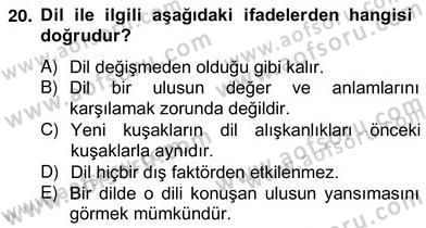 Sözlü ve Sözsüz İletişim Dersi 2012 - 2013 Yılı (Vize) Ara Sınav Soruları 20. Soru