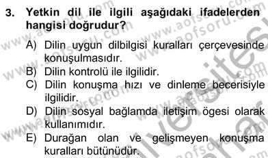 Sözlü ve Sözsüz İletişim Dersi 2012 - 2013 Yılı (Vize) Ara Sınav Soruları 3. Soru