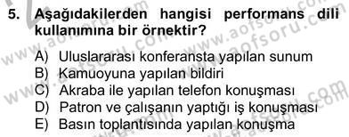 Sözlü ve Sözsüz İletişim Dersi 2012 - 2013 Yılı (Vize) Ara Sınav Soruları 5. Soru