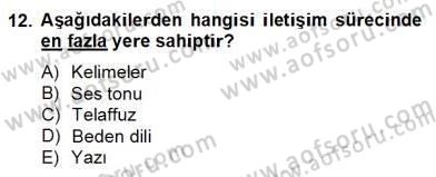 Sözlü ve Sözsüz İletişim Dersi 2012 - 2013 Yılı (Final) Dönem Sonu Sınav Soruları 12. Soru