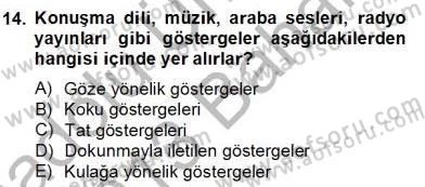 Sözlü ve Sözsüz İletişim Dersi 2012 - 2013 Yılı (Final) Dönem Sonu Sınav Soruları 14. Soru