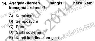 Sözlü ve Sözsüz İletişim Dersi 2013 - 2014 Yılı (Vize) Ara Sınav Soruları 14. Soru