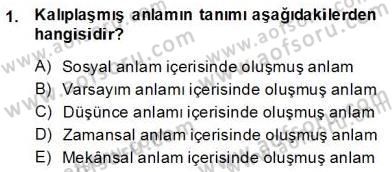 Sözlü ve Sözsüz İletişim Dersi 2013 - 2014 Yılı (Final) Dönem Sonu Sınav Soruları 1. Soru