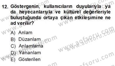 Sözlü ve Sözsüz İletişim Dersi 2013 - 2014 Yılı (Final) Dönem Sonu Sınav Soruları 12. Soru