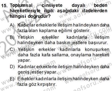 Sözlü ve Sözsüz İletişim Dersi 2013 - 2014 Yılı (Final) Dönem Sonu Sınav Soruları 15. Soru