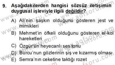 Sözlü ve Sözsüz İletişim Dersi 2013 - 2014 Yılı (Final) Dönem Sonu Sınav Soruları 9. Soru
