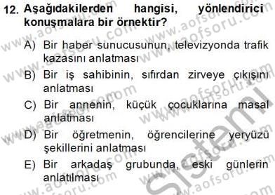 Sözlü ve Sözsüz İletişim Dersi 2014 - 2015 Yılı (Vize) Ara Sınav Soruları 12. Soru