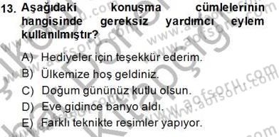 Sözlü ve Sözsüz İletişim Dersi 2014 - 2015 Yılı (Vize) Ara Sınav Soruları 13. Soru
