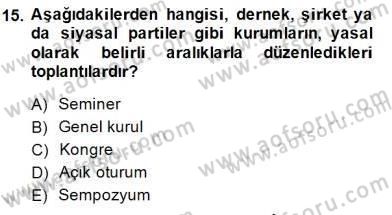 Sözlü ve Sözsüz İletişim Dersi 2014 - 2015 Yılı (Vize) Ara Sınav Soruları 15. Soru