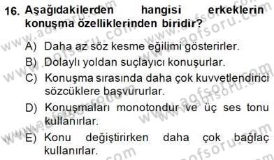 Sözlü ve Sözsüz İletişim Dersi 2014 - 2015 Yılı (Vize) Ara Sınav Soruları 16. Soru