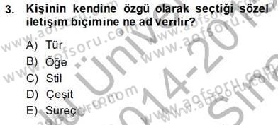 Sözlü ve Sözsüz İletişim Dersi 2014 - 2015 Yılı (Vize) Ara Sınav Soruları 3. Soru