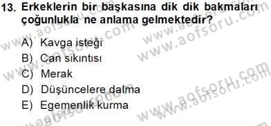Sözlü ve Sözsüz İletişim Dersi 2014 - 2015 Yılı (Final) Dönem Sonu Sınav Soruları 13. Soru