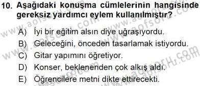 Sözlü ve Sözsüz İletişim Dersi 2015 - 2016 Yılı (Vize) Ara Sınav Soruları 10. Soru