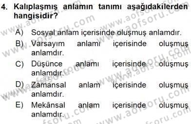 Sözlü ve Sözsüz İletişim Dersi 2015 - 2016 Yılı (Vize) Ara Sınav Soruları 4. Soru