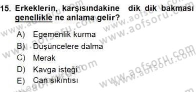 Sözlü ve Sözsüz İletişim Dersi 2015 - 2016 Yılı (Final) Dönem Sonu Sınav Soruları 15. Soru
