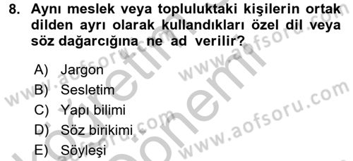 Sözlü ve Sözsüz İletişim Dersi 2016 - 2017 Yılı (Vize) Ara Sınav Soruları 8. Soru