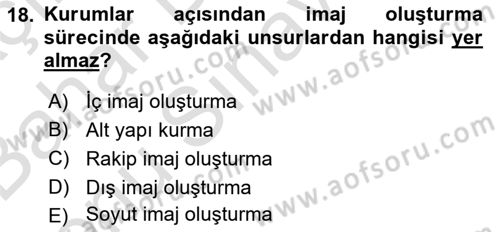 Sözlü ve Sözsüz İletişim Dersi 2016 - 2017 Yılı (Final) Dönem Sonu Sınav Soruları 18. Soru