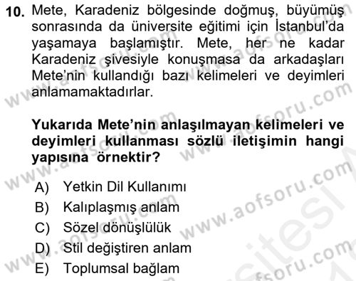 Sözlü ve Sözsüz İletişim Dersi 2017 - 2018 Yılı (Vize) Ara Sınav Soruları 10. Soru