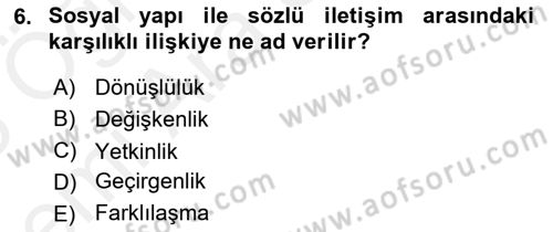 Sözlü ve Sözsüz İletişim Dersi 2017 - 2018 Yılı (Vize) Ara Sınav Soruları 6. Soru