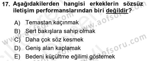 Sözlü ve Sözsüz İletişim Dersi 2017 - 2018 Yılı (Final) Dönem Sonu Sınav Soruları 17. Soru