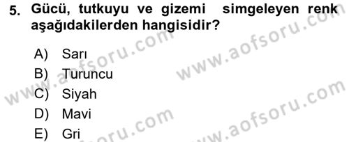 Sözlü ve Sözsüz İletişim Dersi 2017 - 2018 Yılı (Final) Dönem Sonu Sınav Soruları 5. Soru