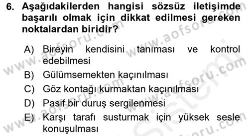 Sözlü ve Sözsüz İletişim Dersi 2017 - 2018 Yılı (Final) Dönem Sonu Sınav Soruları 6. Soru