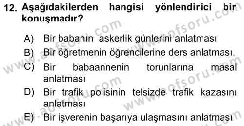 Sözlü ve Sözsüz İletişim Dersi 2018 - 2019 Yılı (Vize) Ara Sınav Soruları 12. Soru