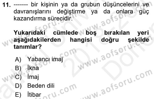 Sözlü ve Sözsüz İletişim Dersi 2018 - 2019 Yılı (Final) Dönem Sonu Sınav Soruları 11. Soru