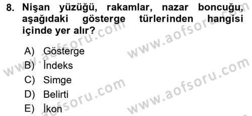 Sözlü ve Sözsüz İletişim Dersi 2018 - 2019 Yılı (Final) Dönem Sonu Sınav Soruları 8. Soru